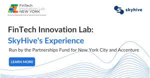 SkyHive's Experience at the FinTech Innovaction Lab